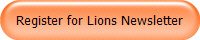 Register for Lions Newsletter